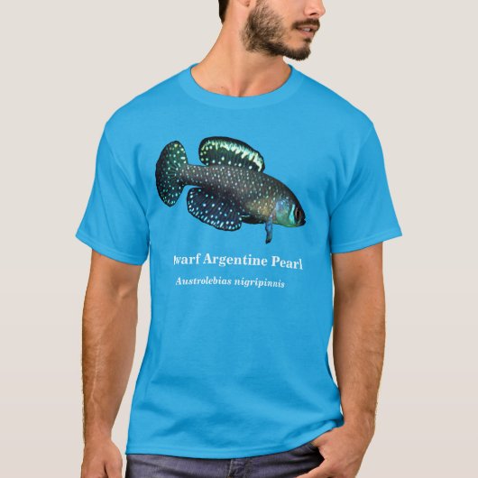 Dwarf Argentine Pearl Fish Tシャツ (正面)