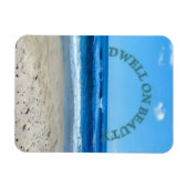 Dwell on beauty beach scene  マグネット (横)