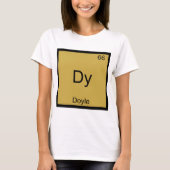 Dy - ドイル おもしろ化学元素記号Tシャツ Tシャツ (正面)