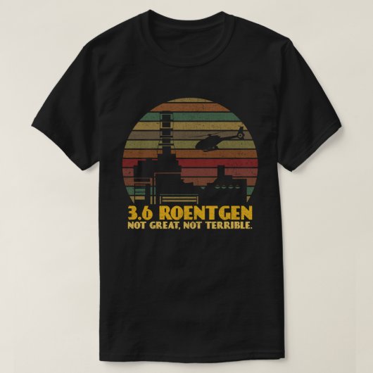 Dyatlov 3.6 Roentgen Not Great Not Terrible Tシャツ (デザイン正面)