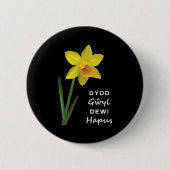 Dydd Gyl Dewi Hapus Hapus Happy St David's Day 缶バッジ (正面)