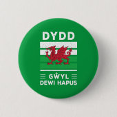 Dydd Gyl Dewi Hapusŵハッピーセントダビッドデイ2 缶バッジ (正面)