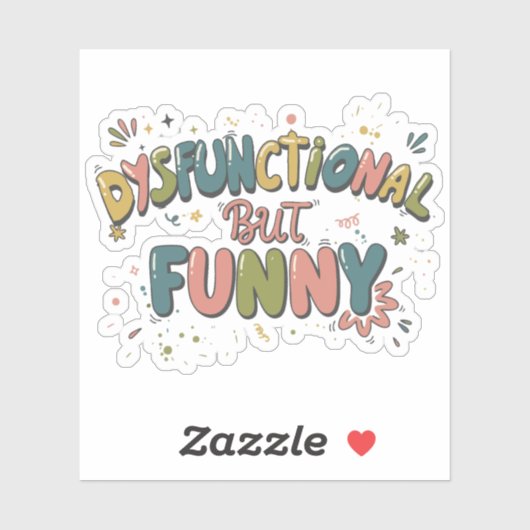 Dysfunctional but funny シール (シート)