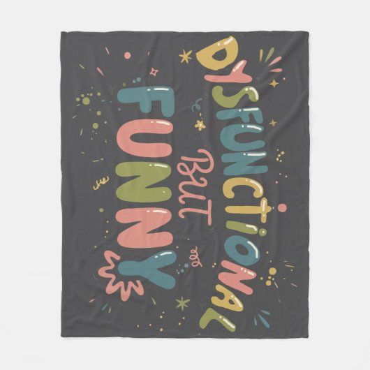 Dysfunctional but funny フリースブランケット (正面)