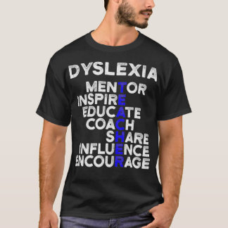Dysleia Teacher Therapist Educate Dysleic Therapy  Tシャツ