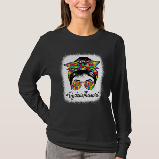 Dyslexia Therapist Messy Bun Women Autism Awarenes Tシャツ (正面)