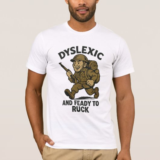DyslexicとFeady To Ruck -ヴィンテージ軍隊 Tシャツ (正面)