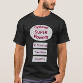 Dyslexic Super Powers T-Shirt Tシャツ (正面)