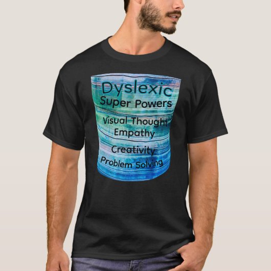 Dyslexic T-Shirt - Super Powers Tシャツ (正面)