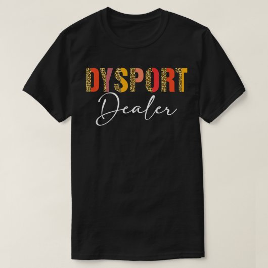 DysportディーラーナースインジェクターボトックスディーラーAesthet Tシャツ (デザイン正面)