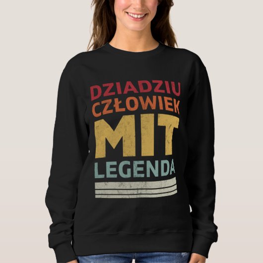 Dziadziu Legenda Polish Grandpa スウェットシャツ (正面)