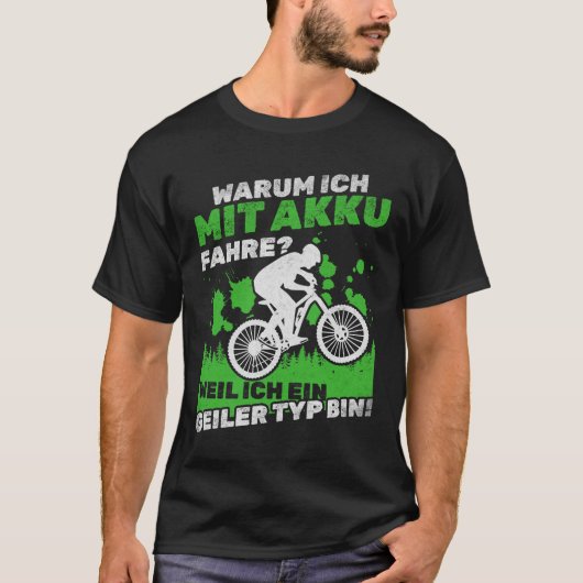 Eバイクなぜバッテリーで運転するの？私がAだから Tシャツ (正面)