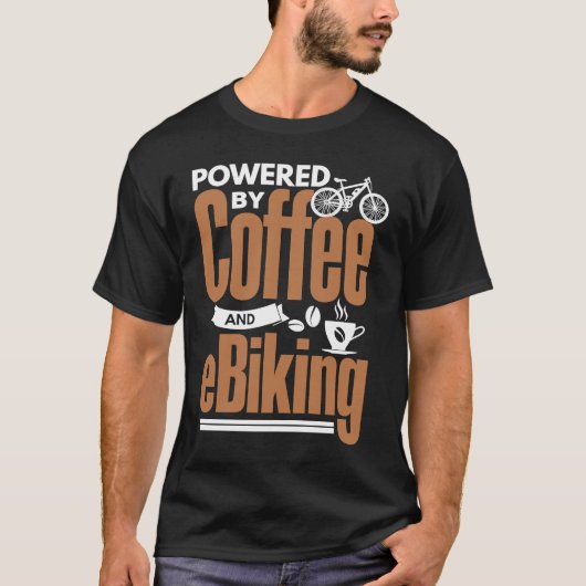 Eバイクもしくは自転車に乗る人コーヒーEBike電動バイクEサイクリング Tシャツ (正面)