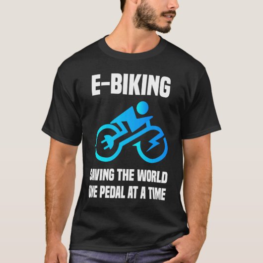 Eバイクもしくは自転車に乗る人救ズ・ザ・ワールド・ワン・ペダル一度E Bi Tシャツ (正面)