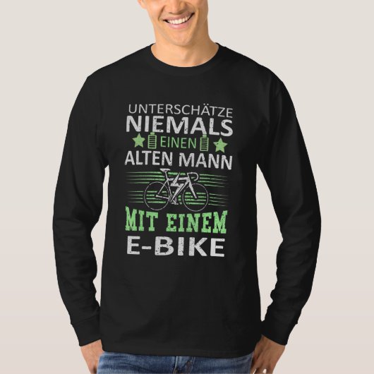Eバイクを持つ老人を決して過小評価しない Tシャツ (正面)