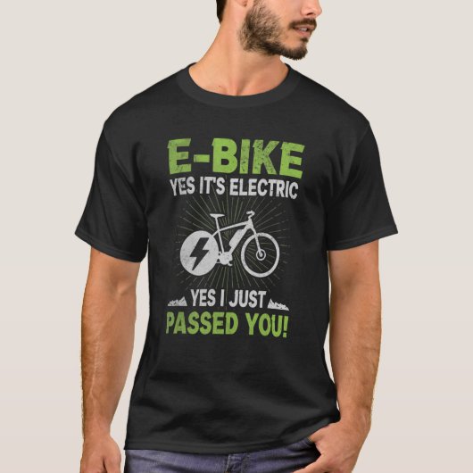 EバイクYesその電気Yes私はちょうどMtbを渡した Tシャツ (正面)