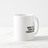 Eメールなし、同僚おもしろいギフトアイディア コーヒーマグカップ (正面右)