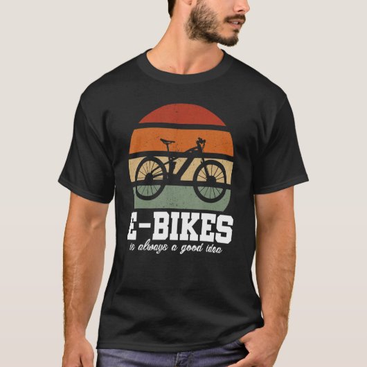E-Bikeは常に良いアイディアマウンテンバイクE-Bike R Tシャツ (正面)