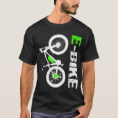 E-Bike - Electric Bicycle クール Gift Tシャツ (正面)