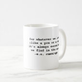 e.e. cummingsの引用文のマグ コーヒーマグカップ (正面右)