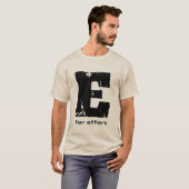 E for Effort – 黒 Tシャツ (正面フル)