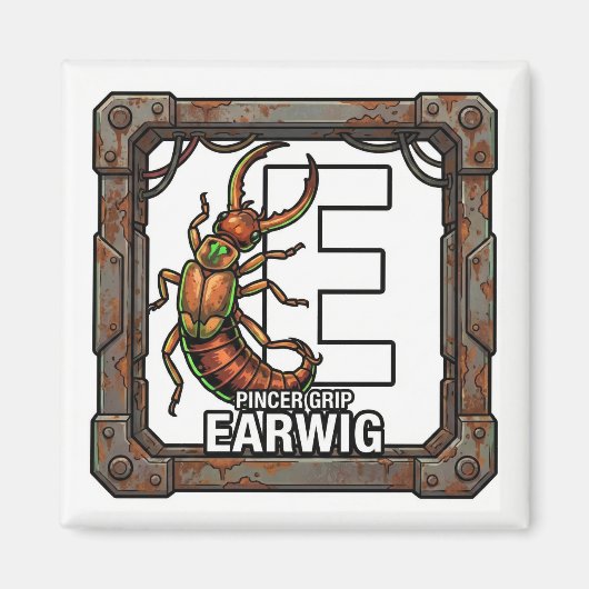 E is for Earwig – GTAスタイルABC学習マグネット マグネット (正面)
