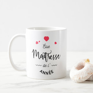 Élue maîtresse de l'année コーヒーマグカップ