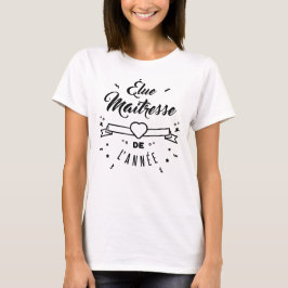 élue maitresse de l'année tシャツ
