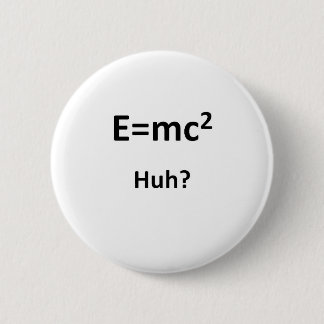 E=mc2ハァッ 缶バッジ