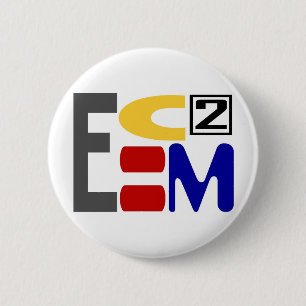 E=MC2 缶バッジ