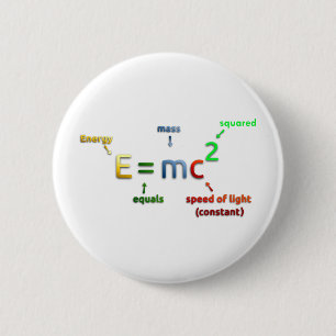 E = MC^2. Eは平方されるMCに匹敵します 缶バッジ