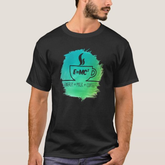 E Mc Squared Coffee Science Physics Tシャツ (正面)
