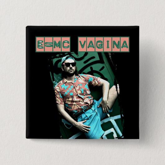 e=mcvagina 缶バッジ (正面)