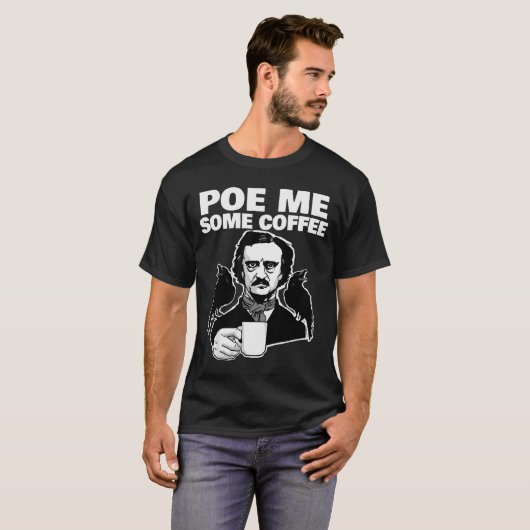 E Me Some Coffee Funny Edgar Allan E Pun  Tシャツ (正面フル)