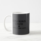 E Pluribus Unum – 再び真実を団結に コーヒーマグカップ (左)