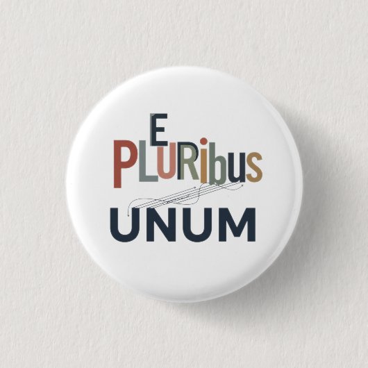 "E Pluribus Unum" - Unityのデザイン 缶バッジ (正面)