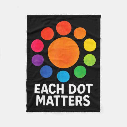 Each Dot Matters Polka Dot Lover Happy Dot Day フリースブランケット (正面)