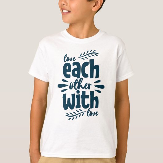 Each Other With Love Tシャツ (正面)