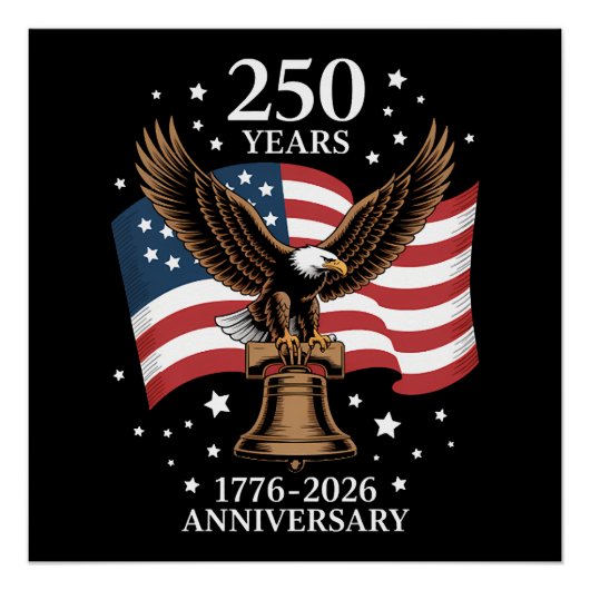 Eagle and Flag 250 Years of America 1776-2026 ポスター (正面)