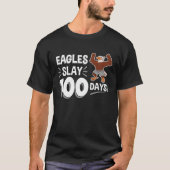 Eagles Slay 100 Days 100th Day of School Tシャツ (正面)