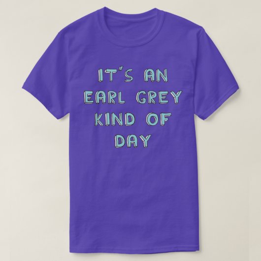 Earl Grey Day Tシャツ (デザイン正面)