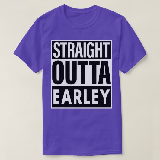 Earley Name Straight Outta Earley Tシャツ (デザイン正面)