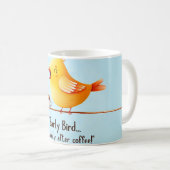 “Early Bird"… But Only After Coffee” Mug Humorous コーヒーマグカップ (正面右)