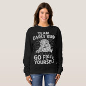 Early Bird I Hate Morning People Vinatge Men Women スウェットシャツ (正面フル)