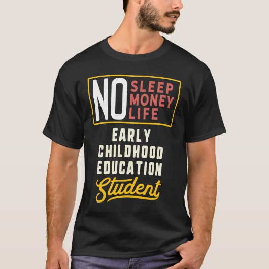 Early Childhood Education Major Studen Tシャツ (正面)