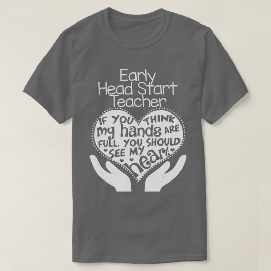 Early Head Start Teacher Heart T  School Team Gift Tシャツ (デザイン正面)
