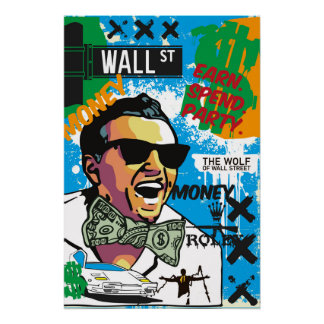 Earn. Spend. Party. (Wall Street Pop) ポスター