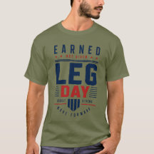 Earned Not Given レッグデイのジムモチベーションデザイン