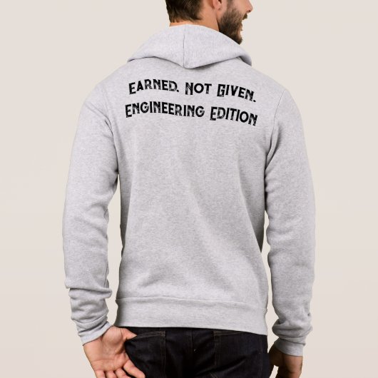 Earned Not Given Engineering Edition Zip Hoodie パーカ (裏面)