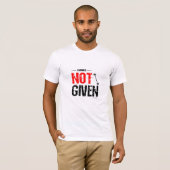 Earned. Not Given. - Motivational Gym T-Shirt Tシャツ (正面フル)